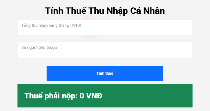 Máy tính thuế thu nhập cá nhân – Công cụ tính thuế TNCN online